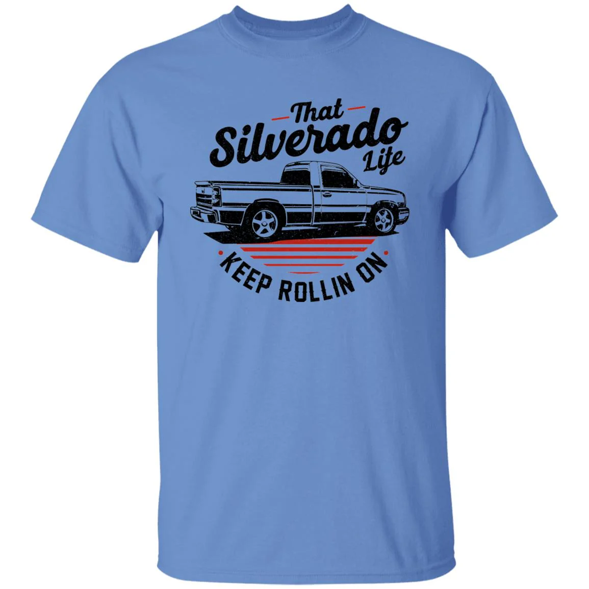 Chevy Silverado Shirt - Keep Rollin On - Image 3