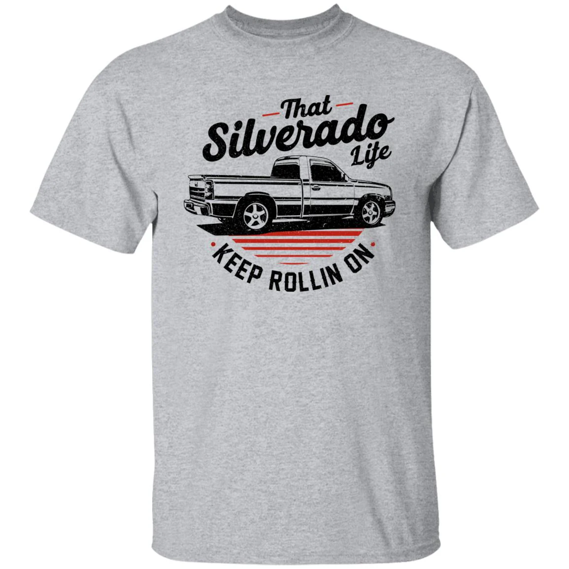 Chevy Silverado Shirt - Keep Rollin On - Image 7