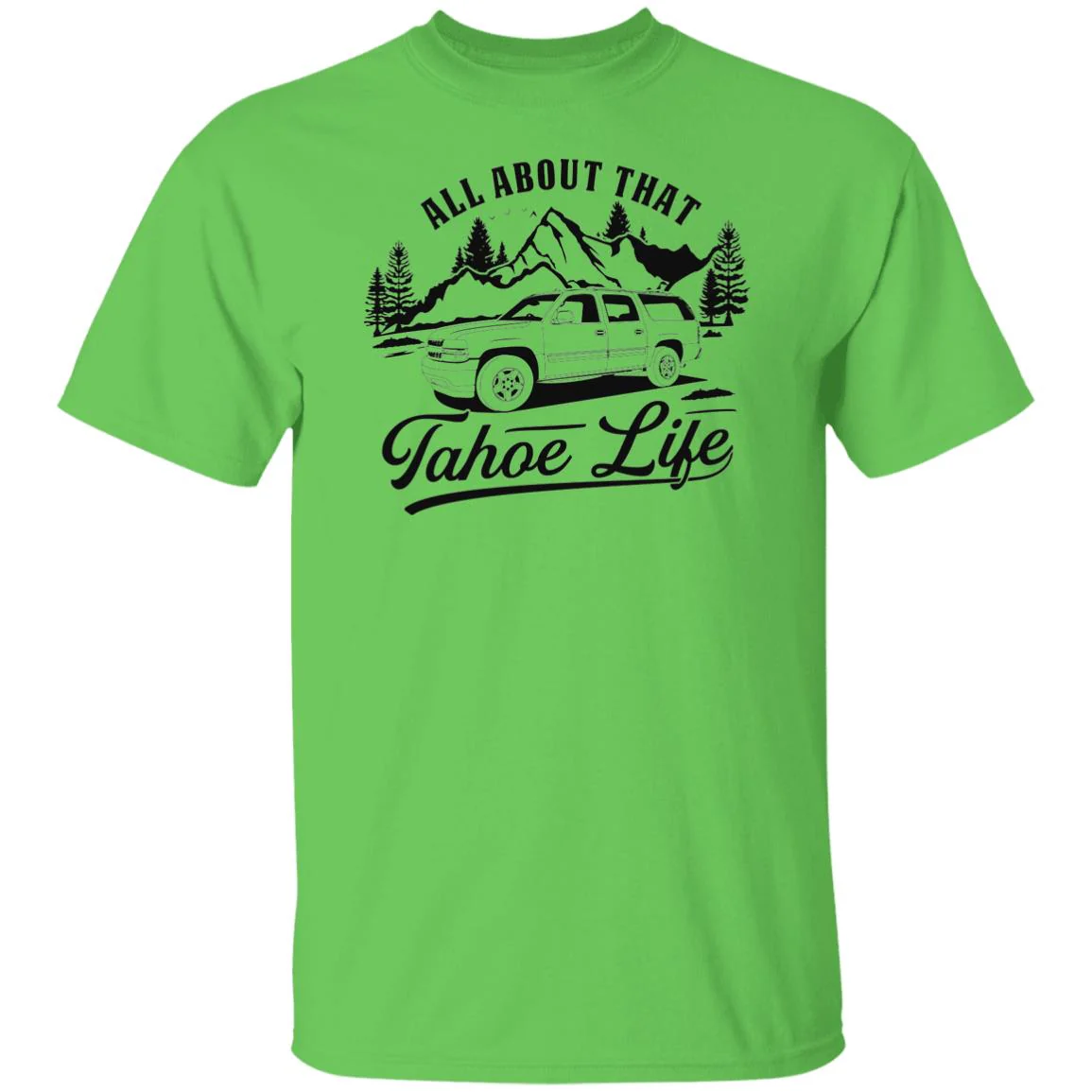 Chevy Tahoe Shirt - About that Life - Image 5