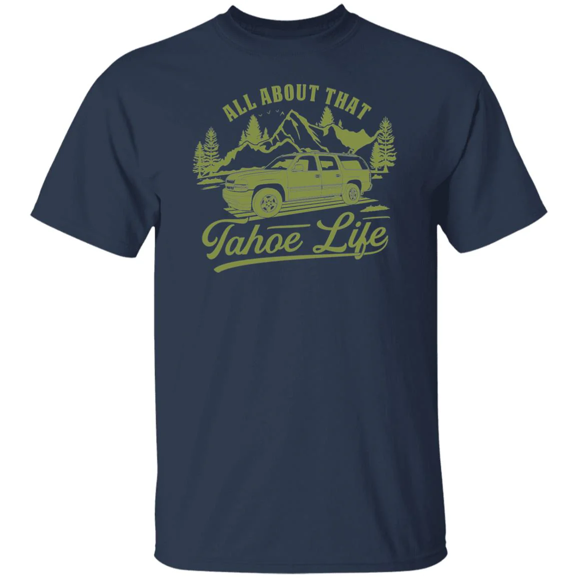 Chevy Tahoe Shirt - Tahoe Life - Image 4